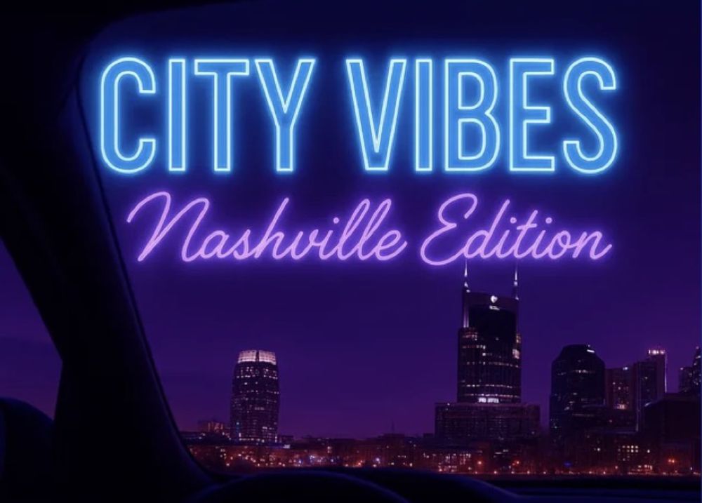 CITY VIBES, Nashville Edition: neon sign over the Nashville skyline at night, seen through a car windshield